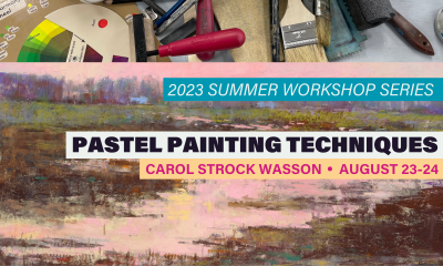 Pastel Painting Techniques with Carol Strock Wasson